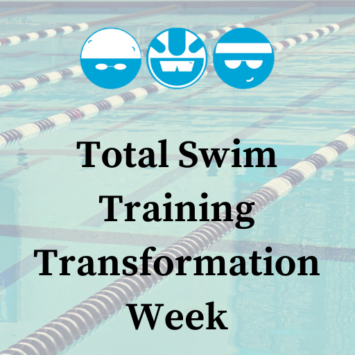 Total Swim Training Transformation Week